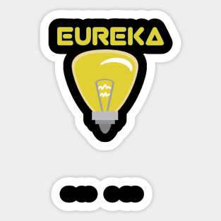 Eureka Moment Sticker